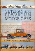 Veteran and Edwardian Motor Cars by SCOTT-MONCRIEFF, David